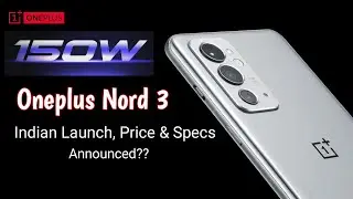 Oneplus Nord 3 5G India Launch Date Price & Full Specifications Announced