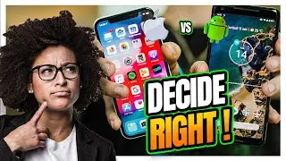 How to Make the Right Choice Between IOS and Android