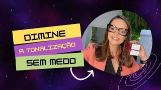 Os 3 caminho na hora da tonalização!