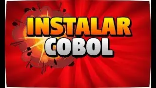 Como Instalar COBOL en Windows 10/8.1 de 64 Bits y 32 Bits