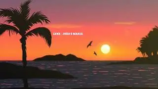 JOÃO E MARIA (Karaokê cover)| Chico Buarque