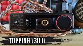Superb balance: Topping L30 II headphone amplifier review