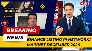 Pi Network Listing On Binance/ Pi Network Mainnet 2024