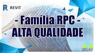 Revit 2022 | Famílias RPC em ALTA QUALIDADE #DanielSeverino