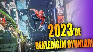 2023'DE ÇIKACAK EN İYİ OYUNLAR!
