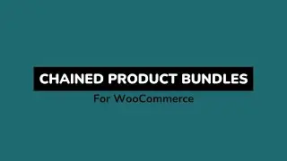 WooCommerce Product Bundles Made Easy (Flexible & Customizable)