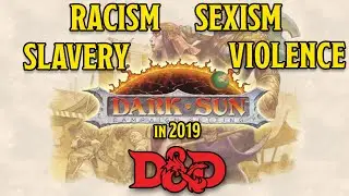 Very Dark Themes in Dungeons and Dragons 5th Edition - Dark Sun & More