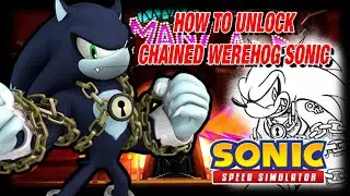 HOW TO EASILY UNLOCK CHAINED-UP WEREHOG SONIC (Sonic Speed Simulator)