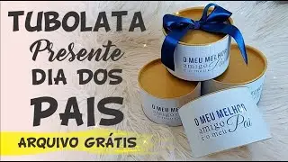 Presente dia dos Pais | TUBOLATA sem Emenda!