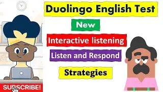 Interactive listening effective strategies - Duolingo English Test