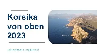 Korsika von oben 2023