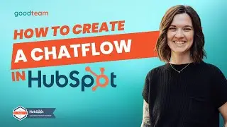 How to Create a Chatflow in HubSpot