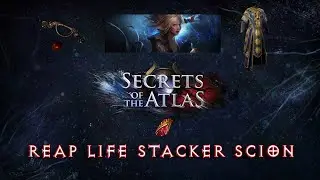 Reap Life Stacker Scion Build 3.26 Secrets of the Atlas PoE 1