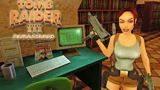 Tomb Raider III: THE LOST ARTIFACT (Remastered) - PS5 GAMEPLAY GUIDE ALL SECRETS (Part 6/6)