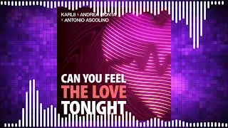 Karl8 & Andrea Monta x Antonio Ascolino - Can You Feel The Love Tonight