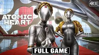 ATOMIC HEART Gameplay Walkthrough FULL GAME [4K 60FPS] - No Commentary