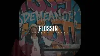 MISSY ELLIOT TYPE BEAT - FLOSSIN (SOLD)