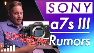 SONY a7s III RUMORS- Can they STILL "exceed expectations" after Canon's R5 and R6?