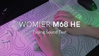 Womier M68 HE - Typing Sounds