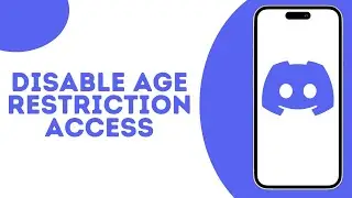 How to Turn or Off Age Restricted Access on Discord ?
