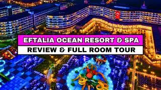 Eftalia Ocean Resort & Spa Review - A Good Value Ultra All Inclusive?
