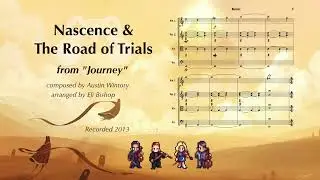 Journey ~ Nascence & the Road of Trials