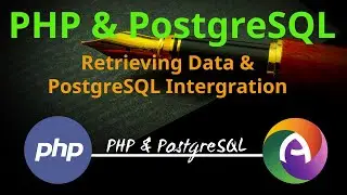 PHP Module 5 Part 4 || Retrieving Data from PostgreSQL database Table || Display Table Data