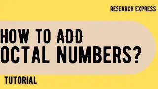 HOW TO ADD OCTAL NUMBERS?