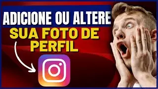 Como Colocar Uma Foto de Perfil no Instagram