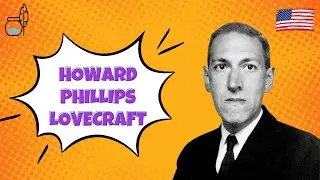 Biografia #10 ¿Quien fue Howard Phillips Lovecraft?