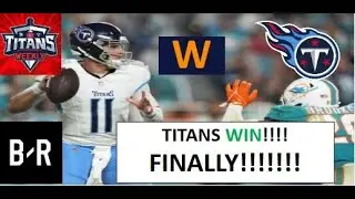 B/R: TITANS FINALLY WIN!!! Defeating the Dolphins 31-12! How....and SHOULD there be a QB Debate?