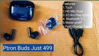 Ptron Buds really awesome just 999 INR