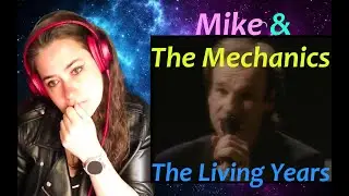 Mike + The Mechanics - The Living Years | Music Reaction | Lyrics [1989]