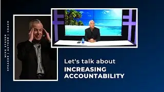 Mondays with Mike: Let's talk about increasing accountability.