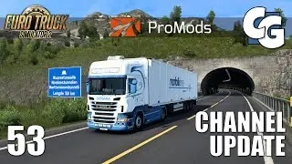 Channel Update: What's Happening? - S02E53 - ETS2