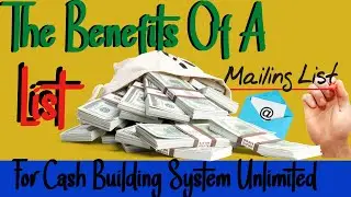 The Benefits of a List for Cash Building System Unlimited - Why it's critical to starting a business