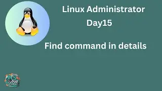 Day15 Linux System Administrator | Find Command in Details | What is find in Linux?