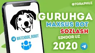 Watchdog botini guruhga sozlash | Botlarda ishash | Guruh uchun bot | Watchdog_Robot | SindorUz