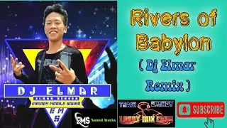 Rivers of Babylon - [ Dj Elmar ] EMS ( LMC ) 135.BPM