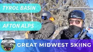 Afton Alps and Tyrol Basin - Midwest Skiing!