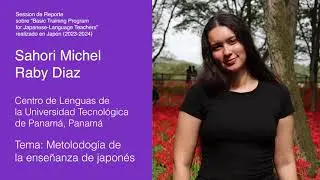Sahori Michel Raby Diaz, Panamá【Sesión de reporte sobre el "Basic Training Program 2023-2024】