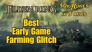 Easy Early Rune Farm in Elden Ring Level Up Fast