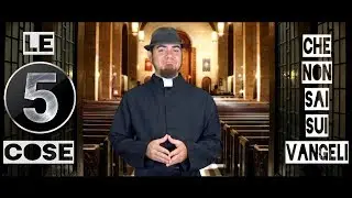 5 Things You Don't Know About the Gospels - TOP 5