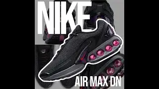 Nike Air Max DN обзор
