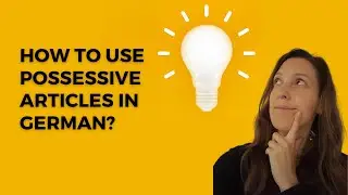 How to use possessive articles in German?