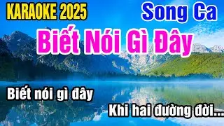 Biết Nói Gì Đây Karaoke Song Ca Nhạc Sống gia huy beat