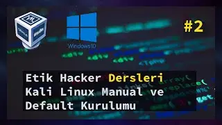 Kali Linux Manual Kurulumu 2021 Etik Hacker #2 %100 ÇÖZÜM