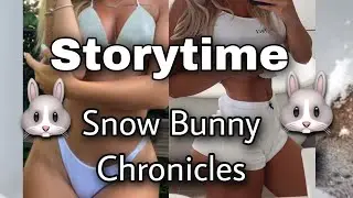 Red Pill & Blue Pill Storytime |  The Snow Bunny Chronicles