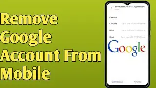 How To Remove Google Account From Mobile in One Minutes #google #googleaccount #gmail