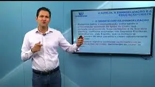 Aula 04 – Educação Cristã e Ensino Religioso